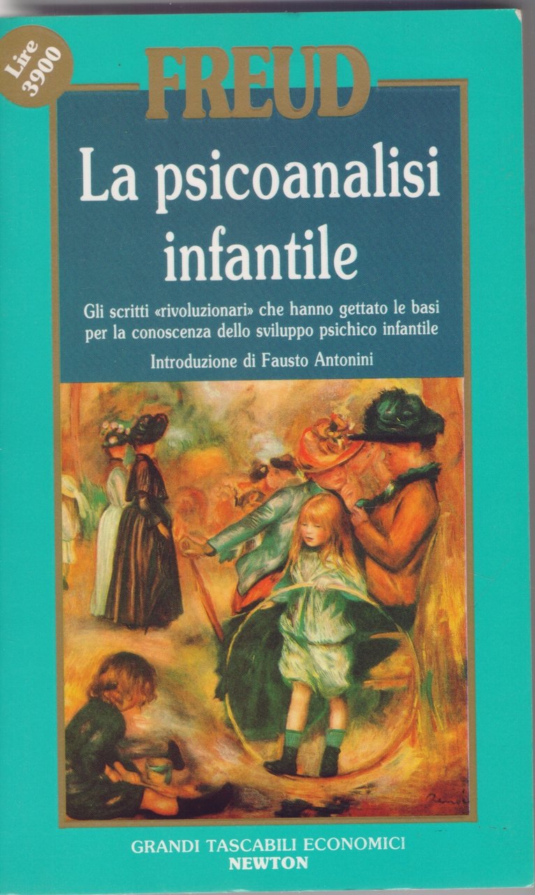 La psicoanalisi infantile - Sigmund Freud