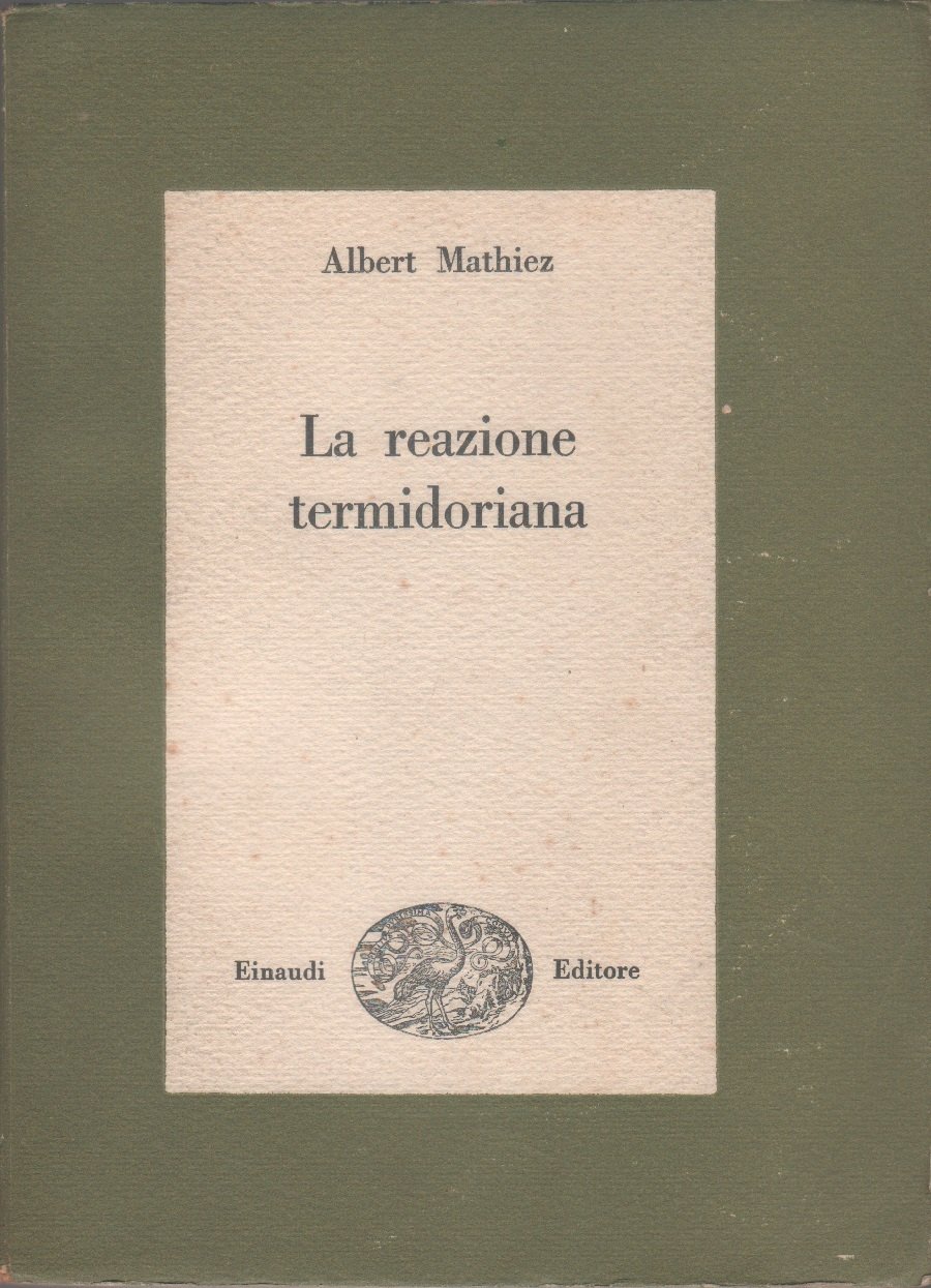 La reazione termidoriana - Albert Mathiez