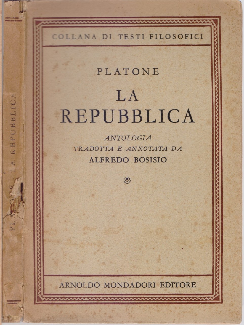 La Repubblica - Platone Antologia tradotta e annotata da Alfredo …