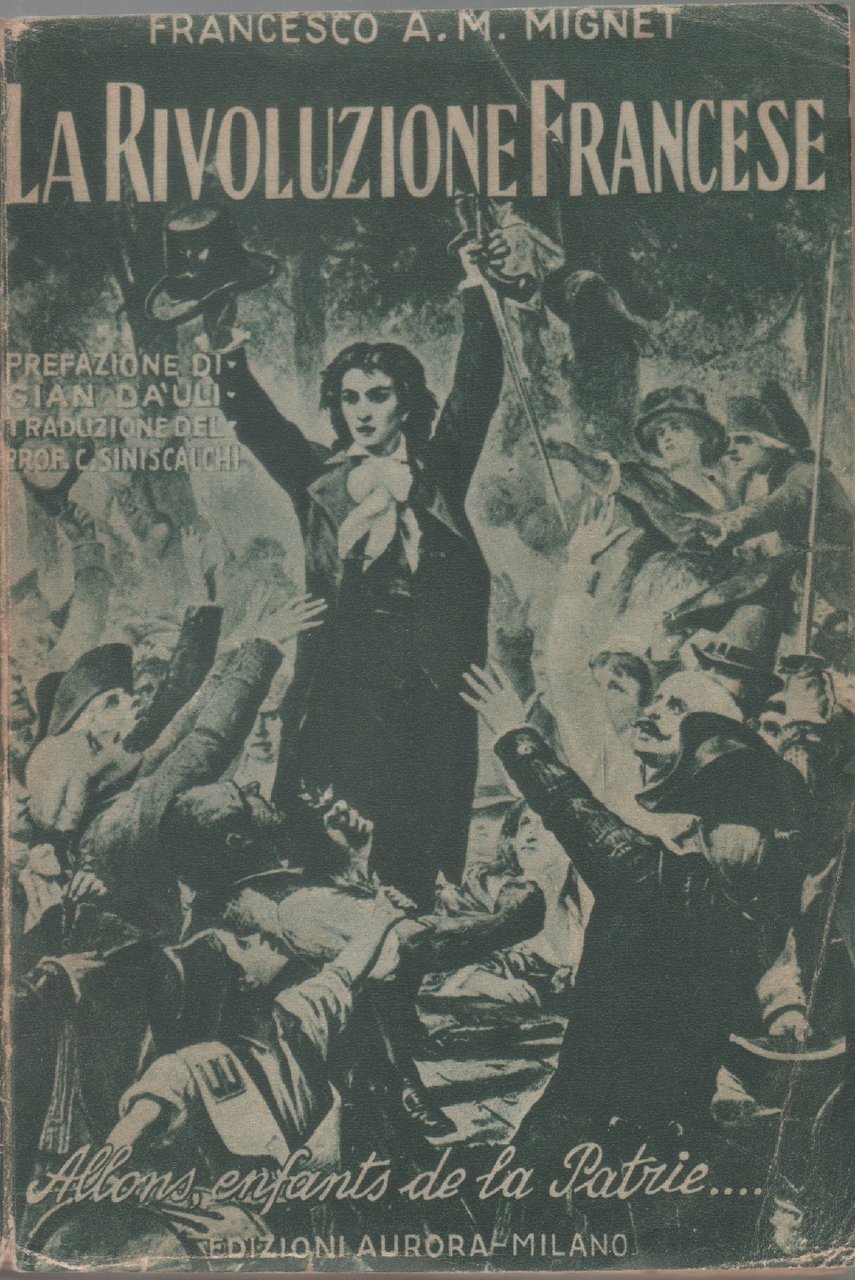 La rivoluzione francese - Francesco Mignet