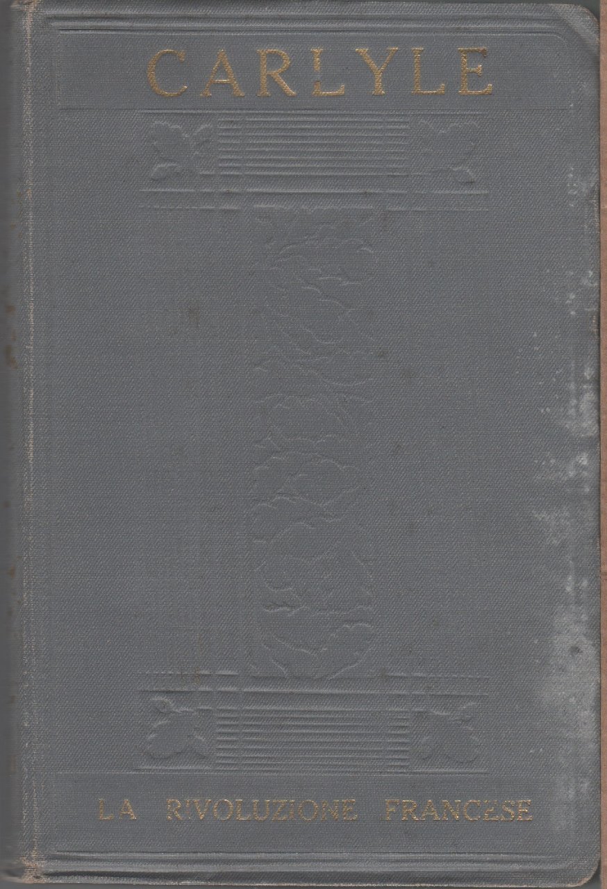 La Rivoluzione Francese. Vol III - Thomas Carlyle