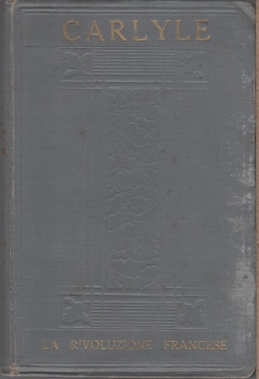La Rivoluzione Francese. Vol III - Thomas Carlyle
