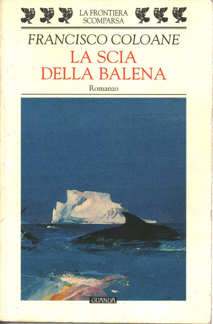 La scia della balena - Francisco Coloane