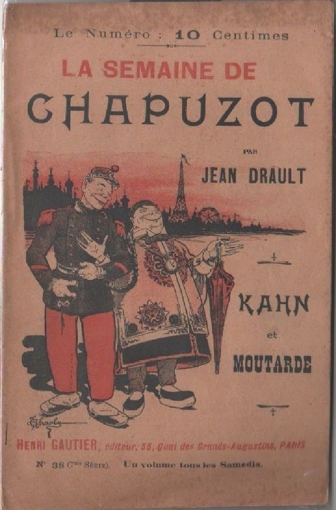 La semaine de Chapuzot: Kahn et Moutarde - Drault, Jean