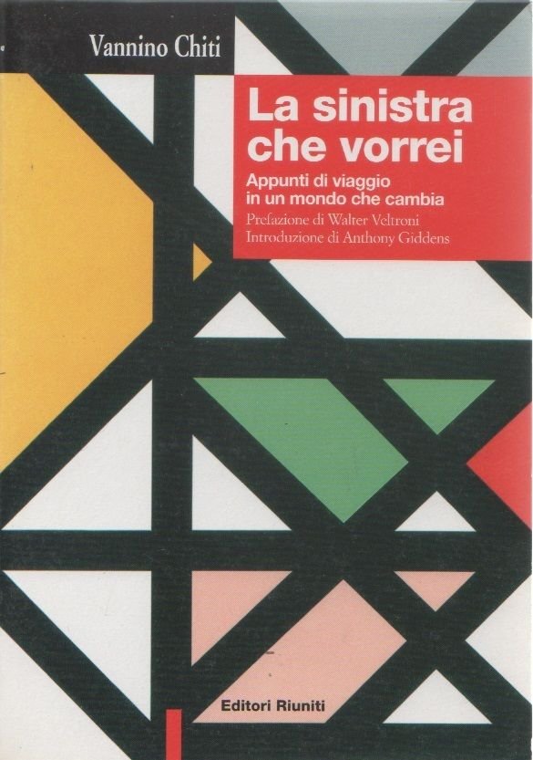 La sinistra che vorrei. Appunti di viaggio in un mondo …
