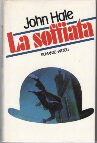 La soffiata - John Hale