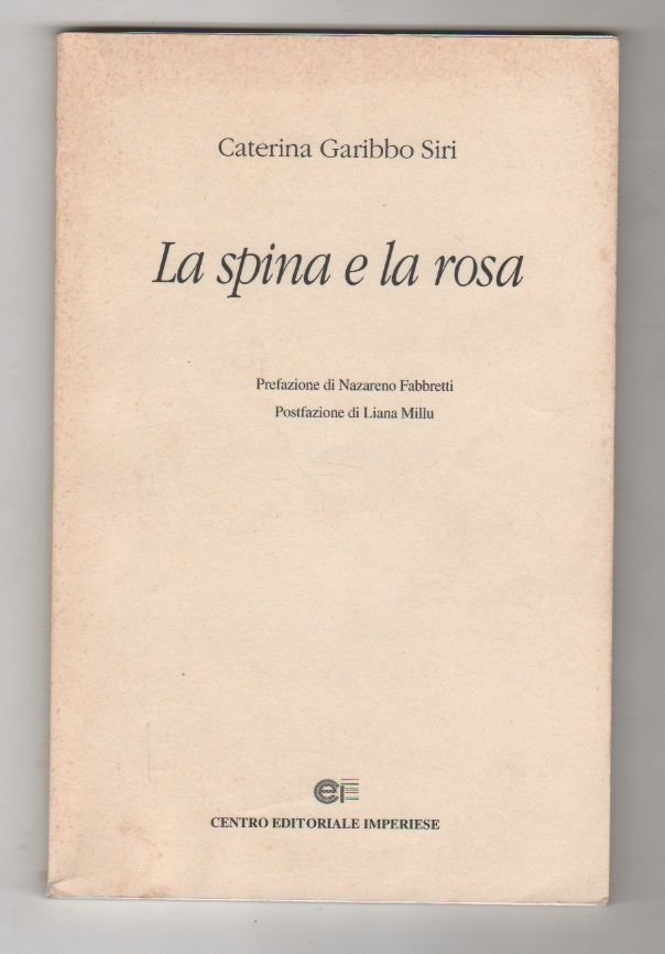 La spina e la rosa (C. Garibbo Siri)