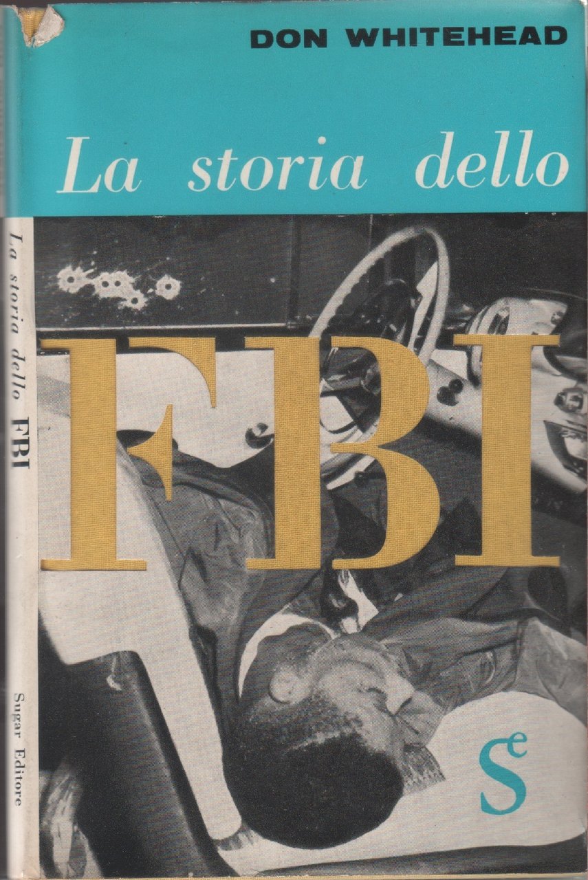 La storia dello FBI - Don Whitehead