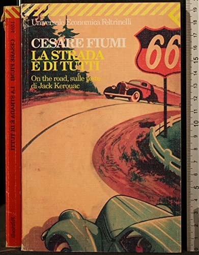 La strada è di tutti. On the road, sulle piste …