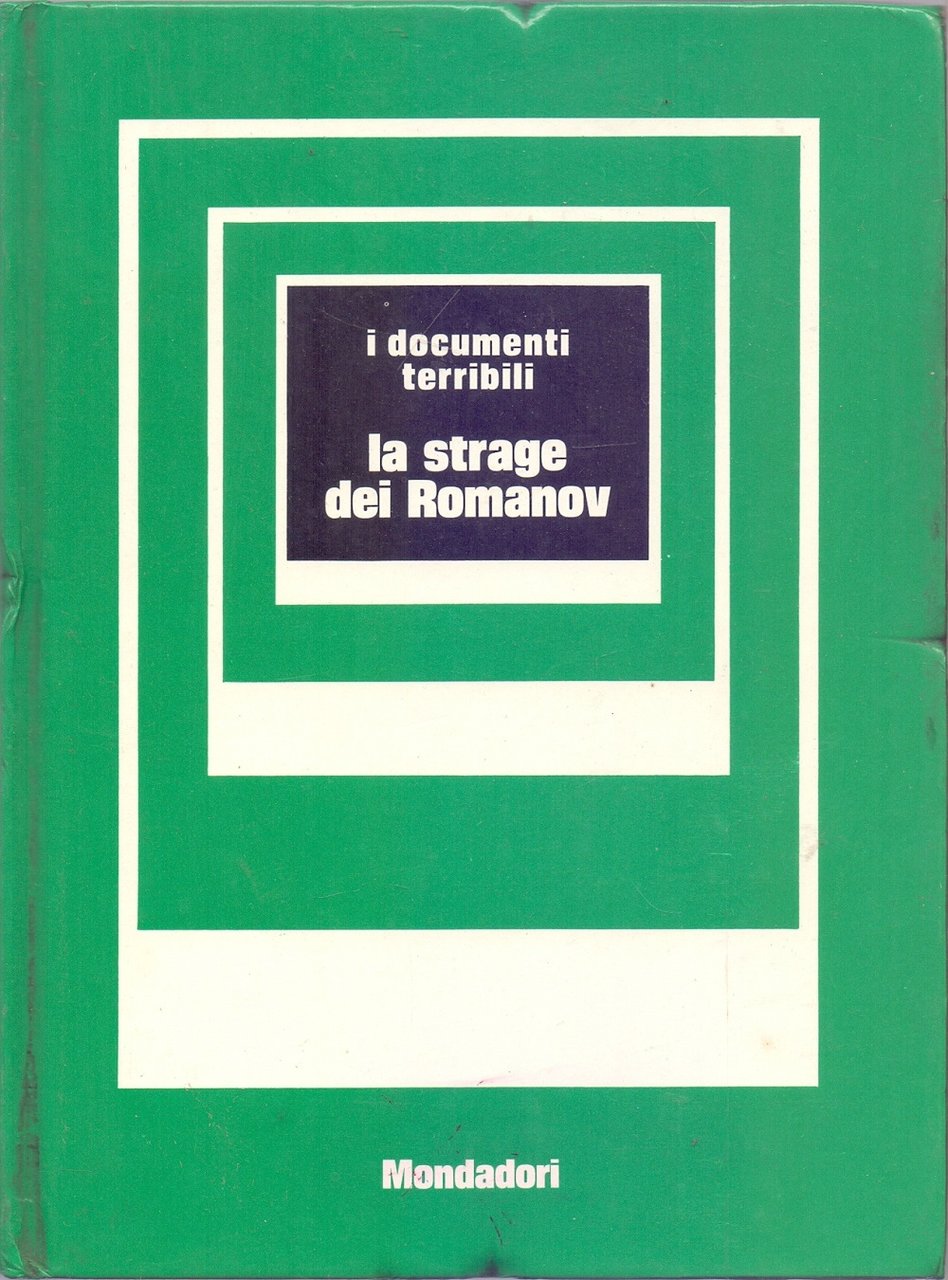 La strage dei Romanov Documenti terrribili