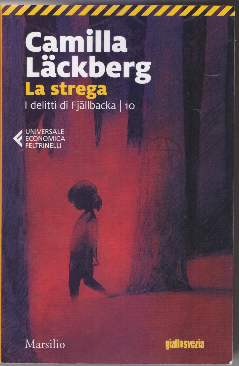La strega I delitti di Fjallbacka/10 - Camilla Lackberg