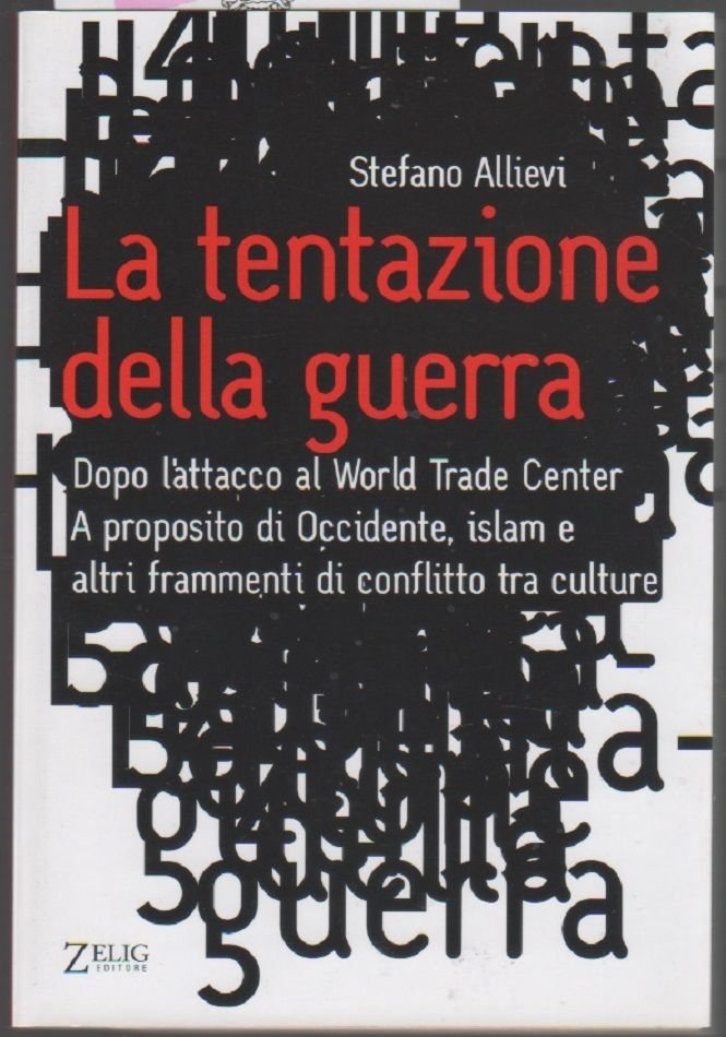 La tentazione della guerra - Stefano Allievi | Immagine principale