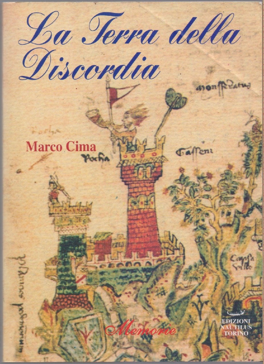 La terra della discordia - Marco Cima
