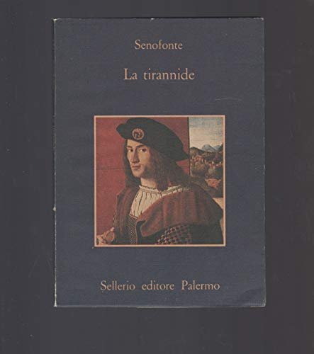La tirannide - Senofonte