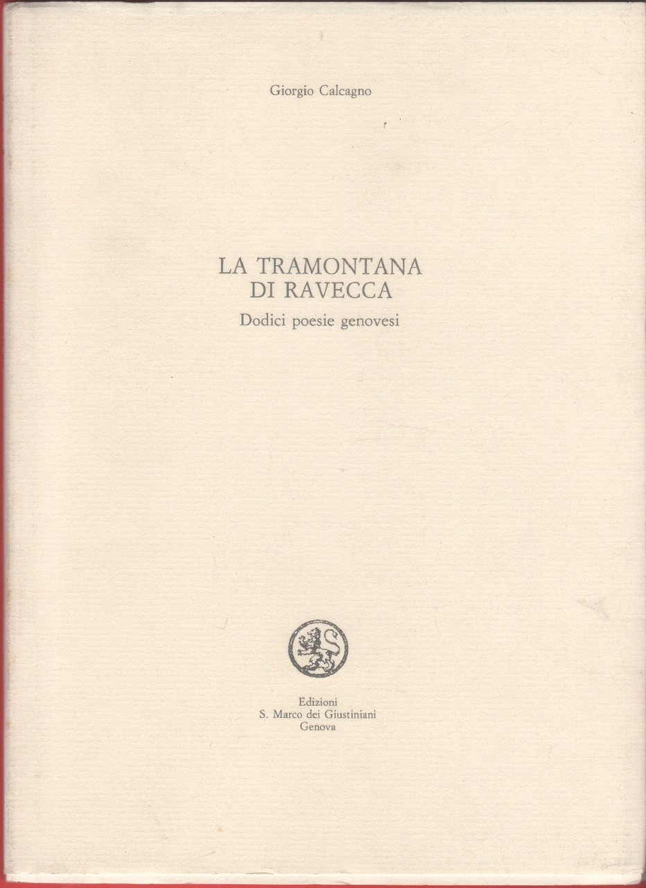 La tramontana di Ravecca - Giorgio Calcagno