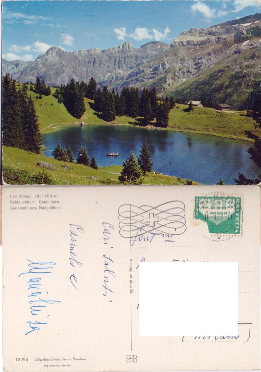 Lac Reataud. Schlauchorn. Viaggiata 1969