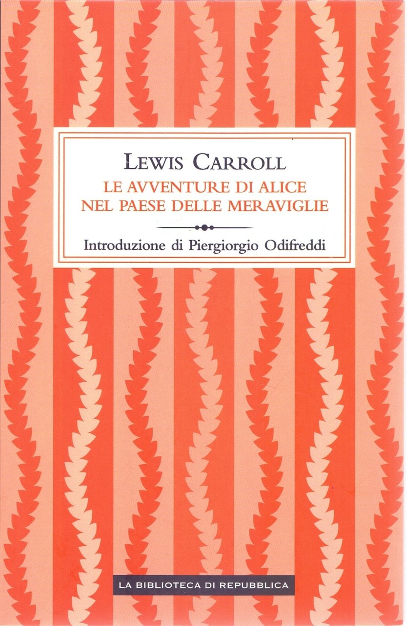 Le avventure di Alice nel Paese delle meraviglie - Lewis …