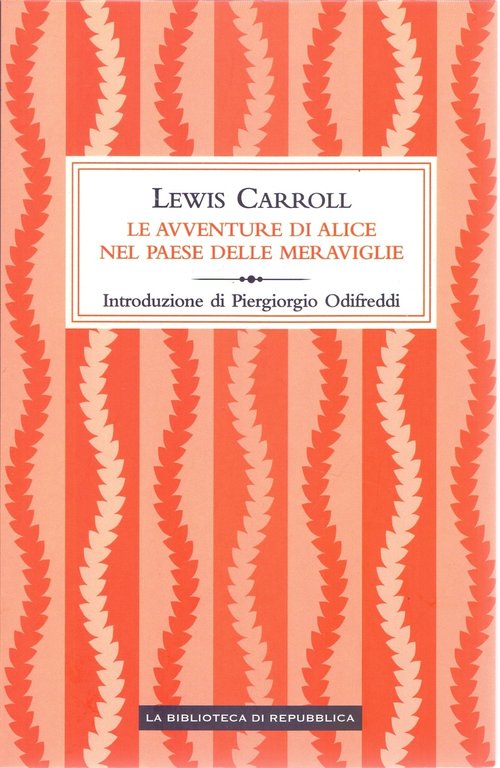 Le avventure di Alice nel Paese delle meraviglie - Lewis Carroll