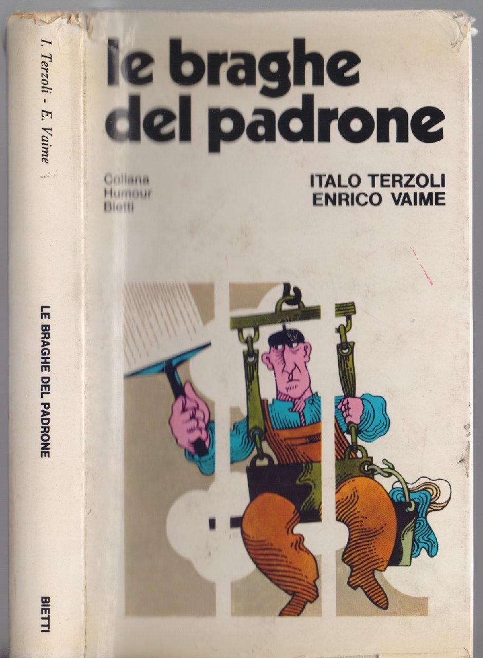 Le braghe del padrone - Italo Terzoli Enrico Vaime