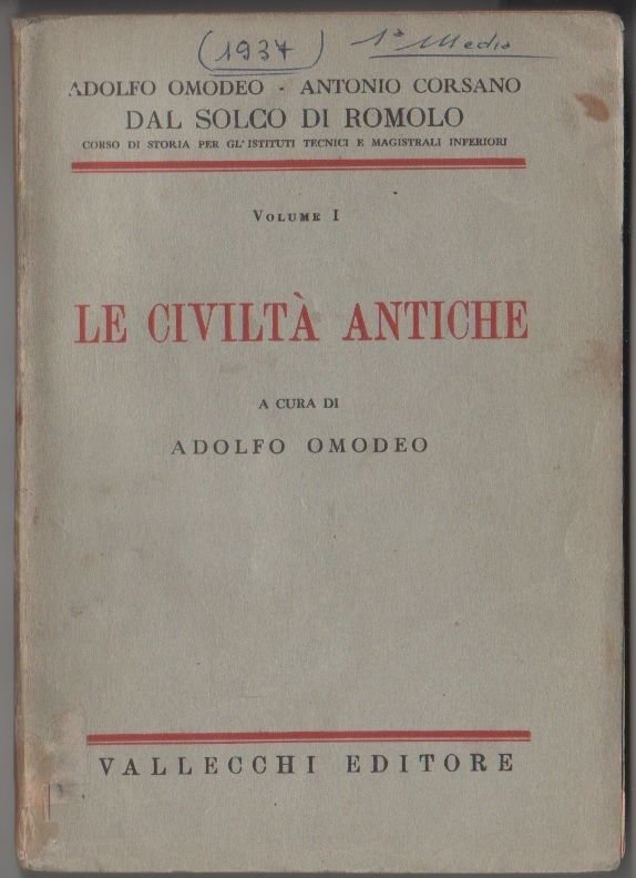 Le civiltà antiche vol. I (A. Omodeo)