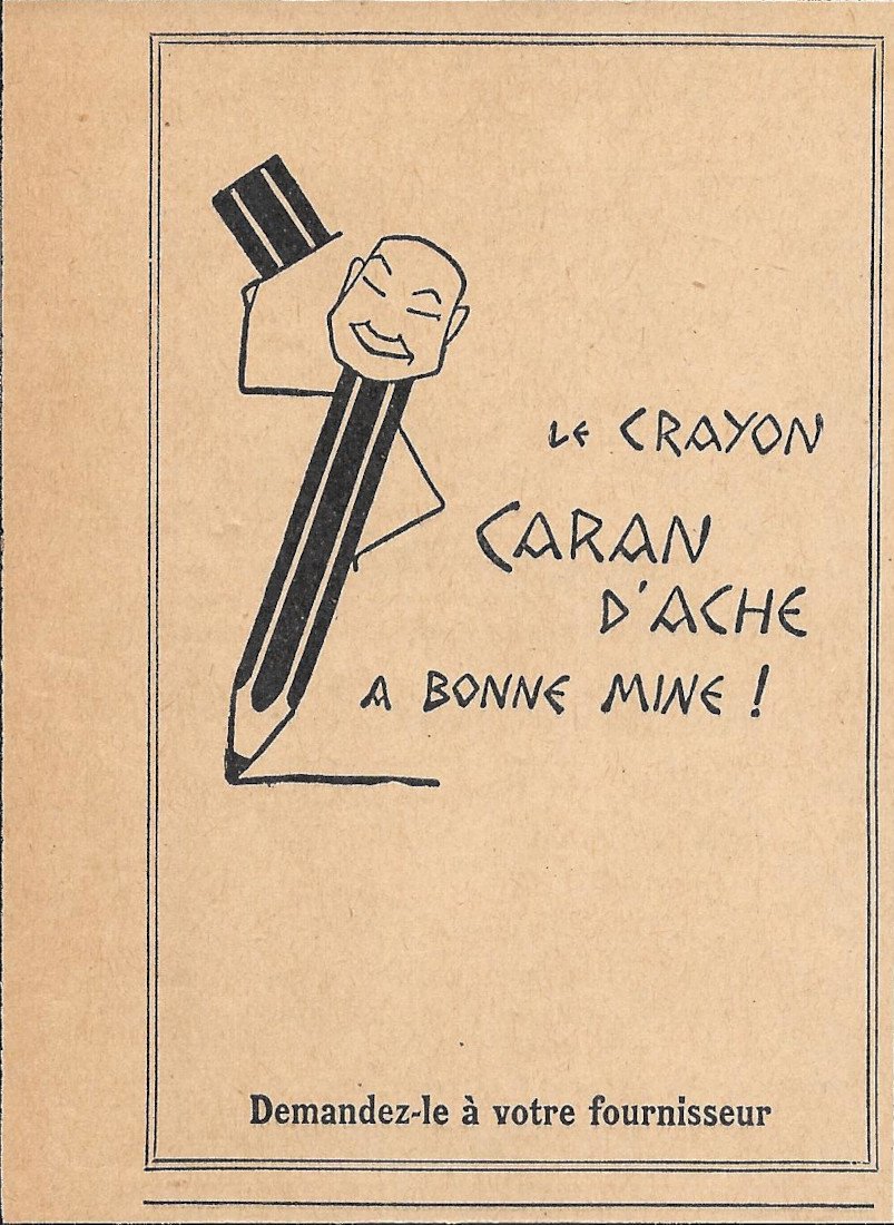 Le crayon Caran d'Ache a bonne mine! - Advertising 1930