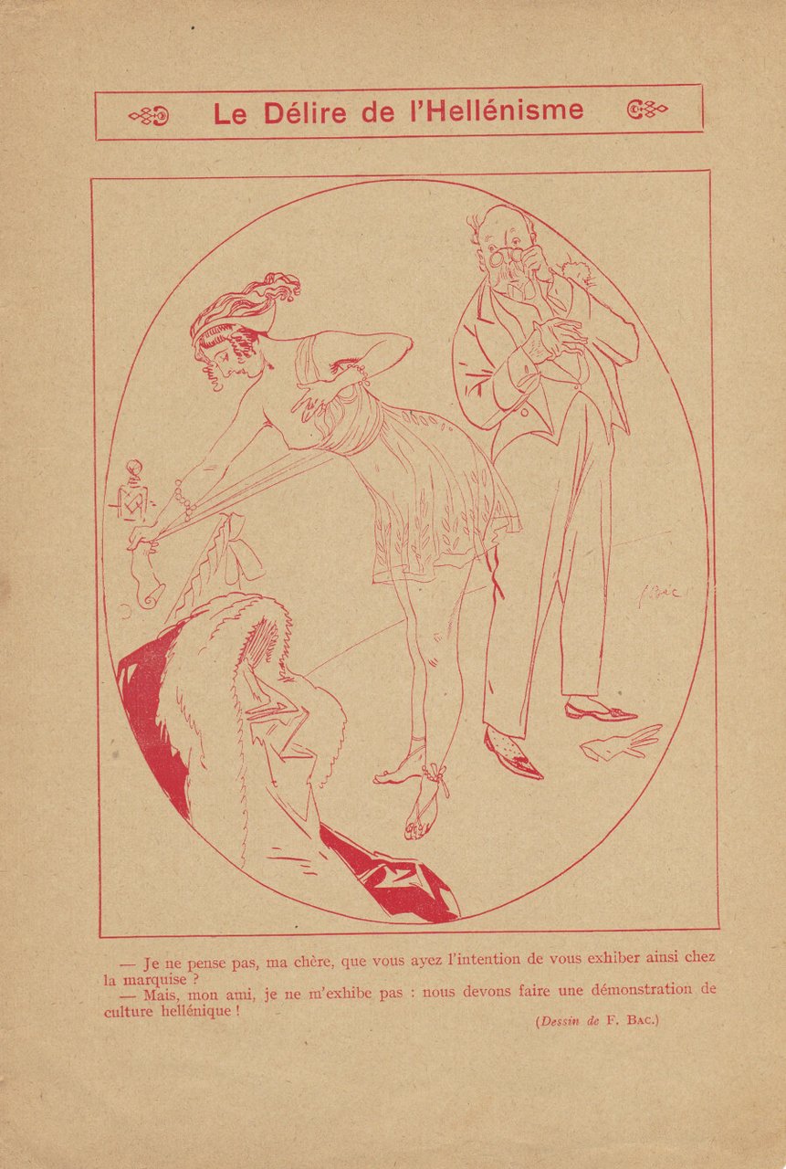 Le delire de l'hellenisme. (ill. F. Bac). Stampa 1913
