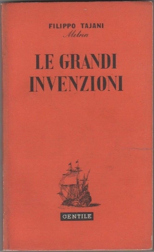 Le grandi invenzioni - Filippo Tajani