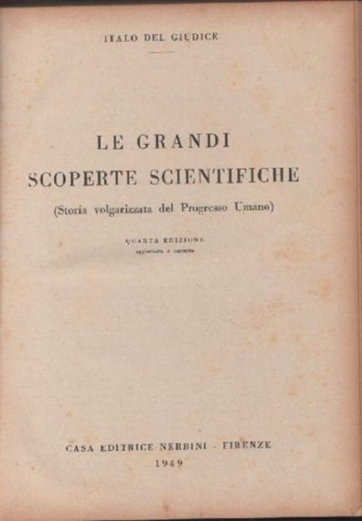 Le grandi scoperte scientifiche (storia volgarizzata del progresso)