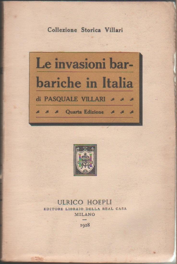 Le invasioni barbariche in Italia - Pasquale Villari