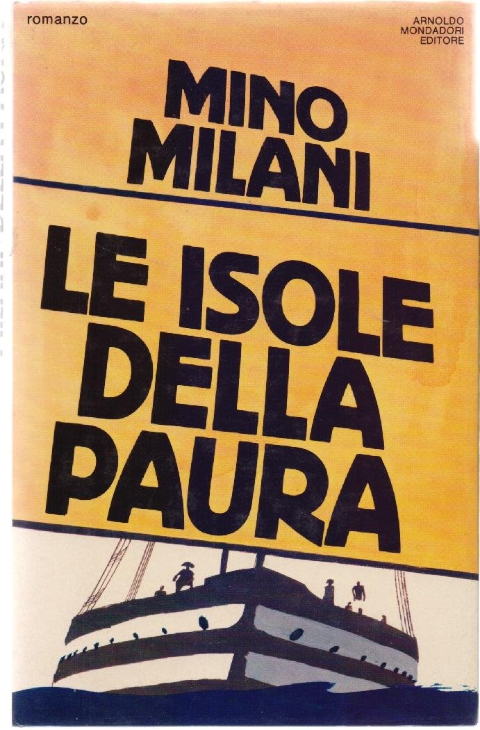 Le isole della paura - Mino Milani