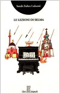 Le lezioni di Selma - Sarah Zuhra Laukanic