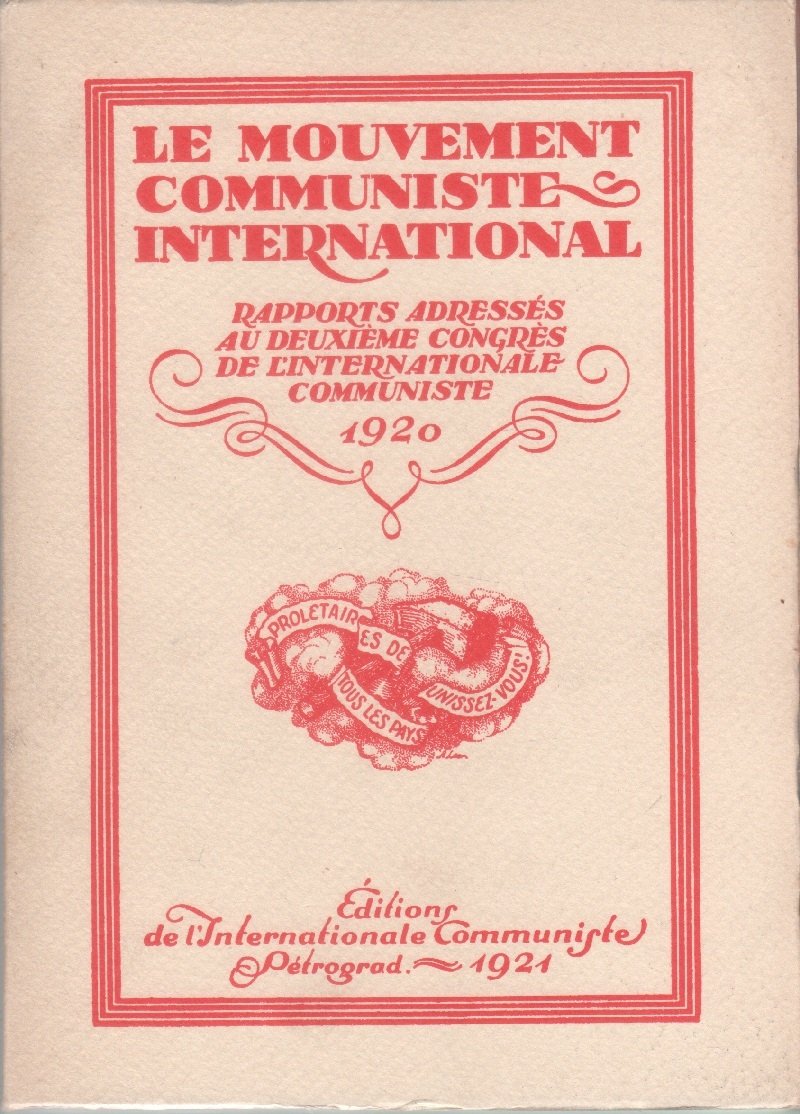 Le Mouvement Communiste International. Rapports adressés au deuxième Congrès de … | Immagine principale