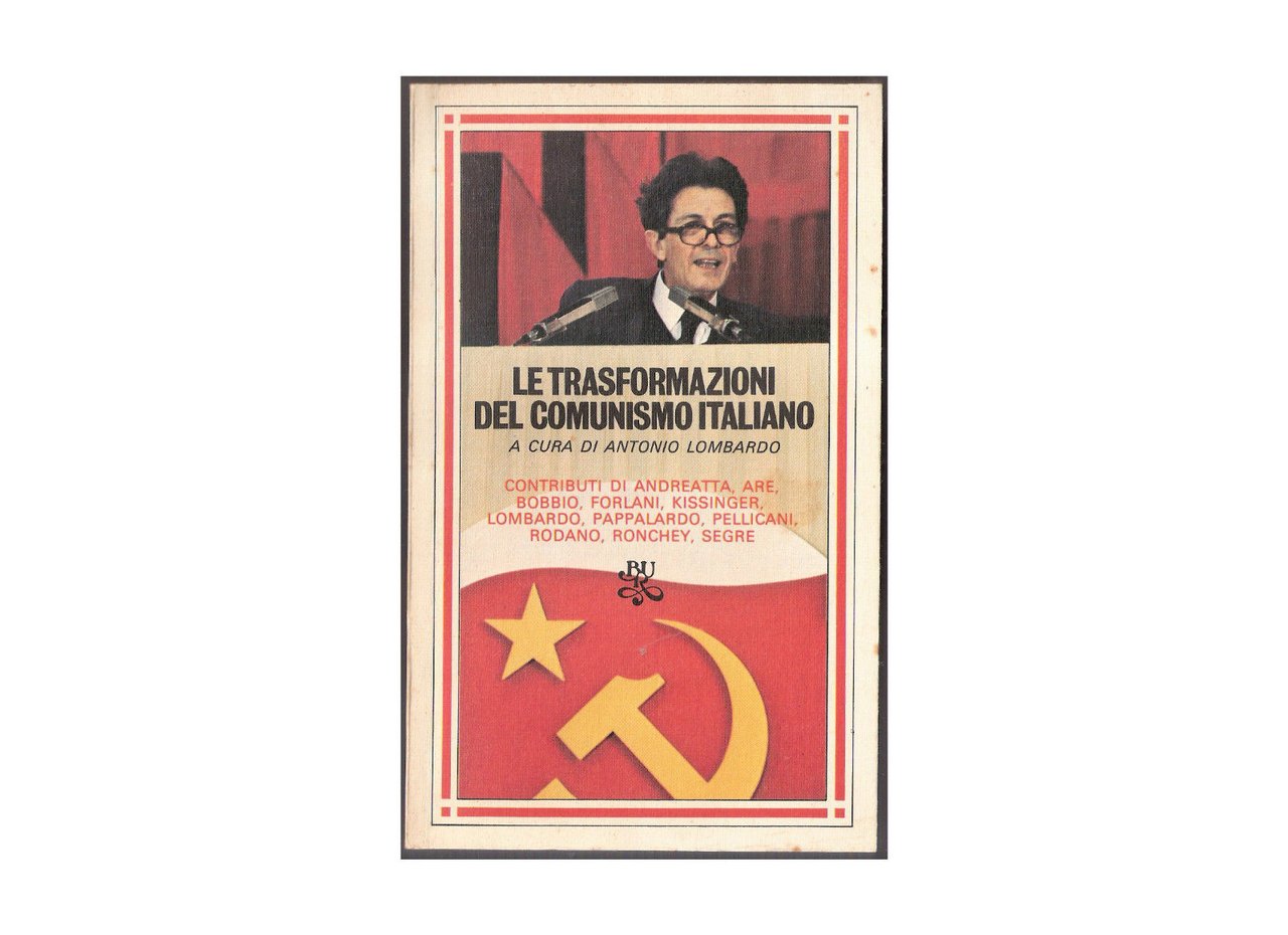 Le trasformazioni del comunismo itaiano - a cura di Antonio …