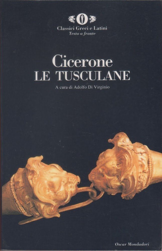 Le Tusculane - Marco Tullio Cicerone