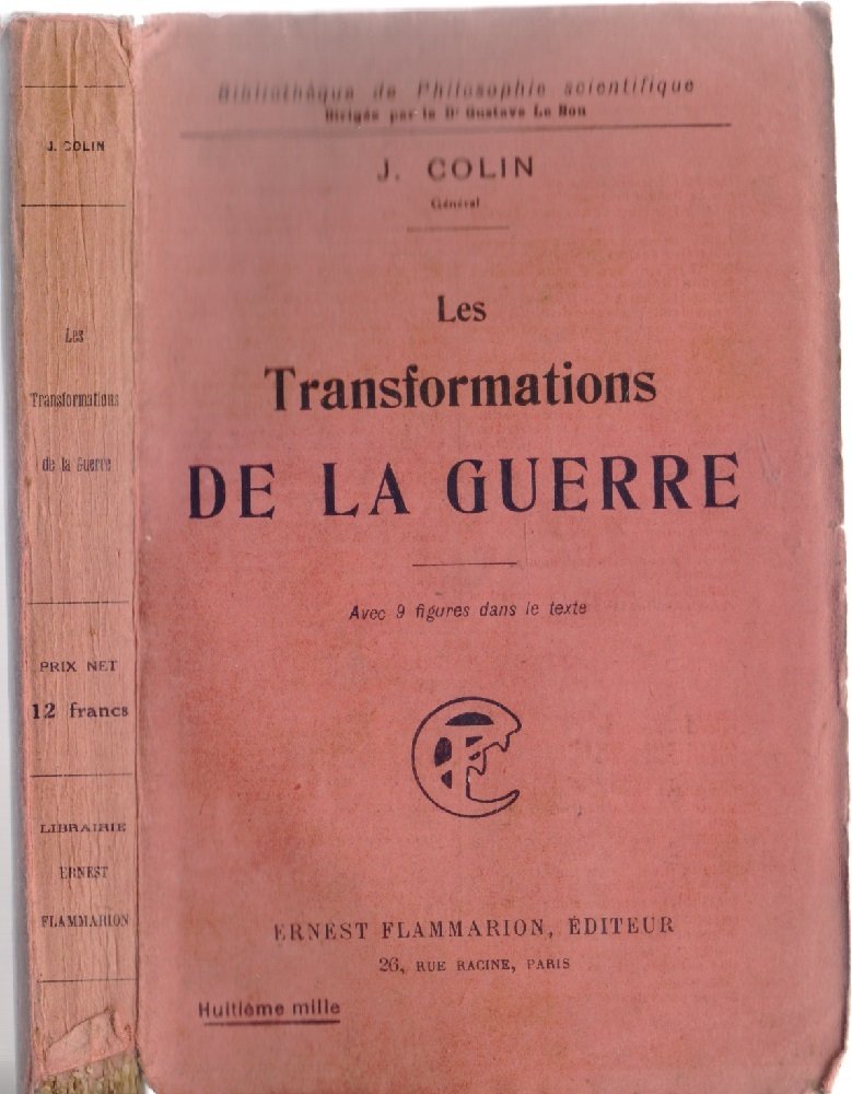Les Transformations de la Guerre - General J. Colin