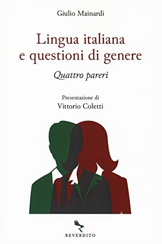 Lingua italiana e questioni di genere. Quattro pareri - Giulio … | Immagine principale