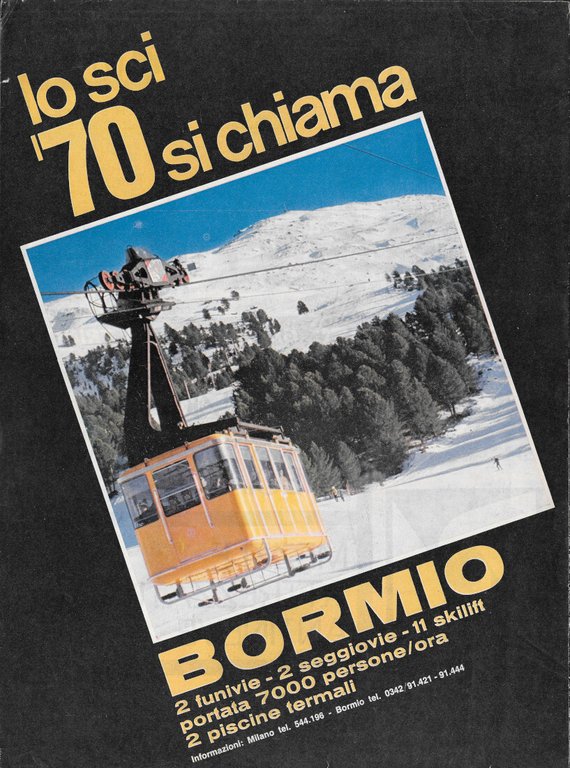 Lo sci '70 si chiama Bormio - Advertising  1970