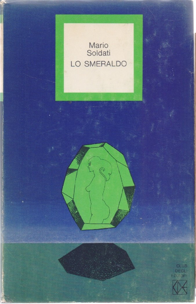 Lo smeraldo - Mario Soldati