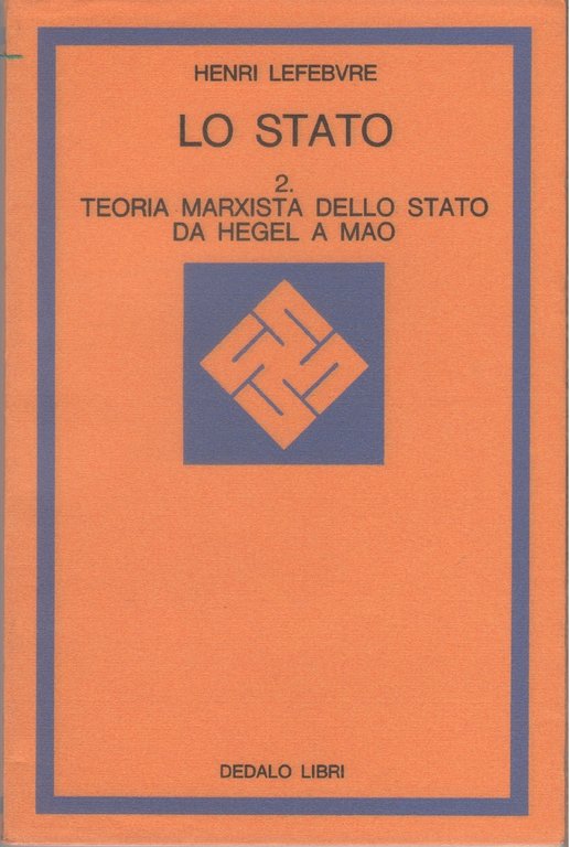 Lo stato. 4 volumi - Henri Lefebvre