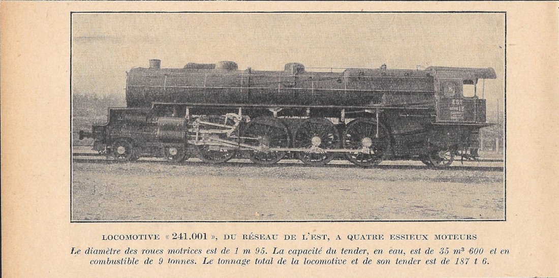 Locomotive 241.001 du Réseau de l'Est a quatre essieux moteurs …