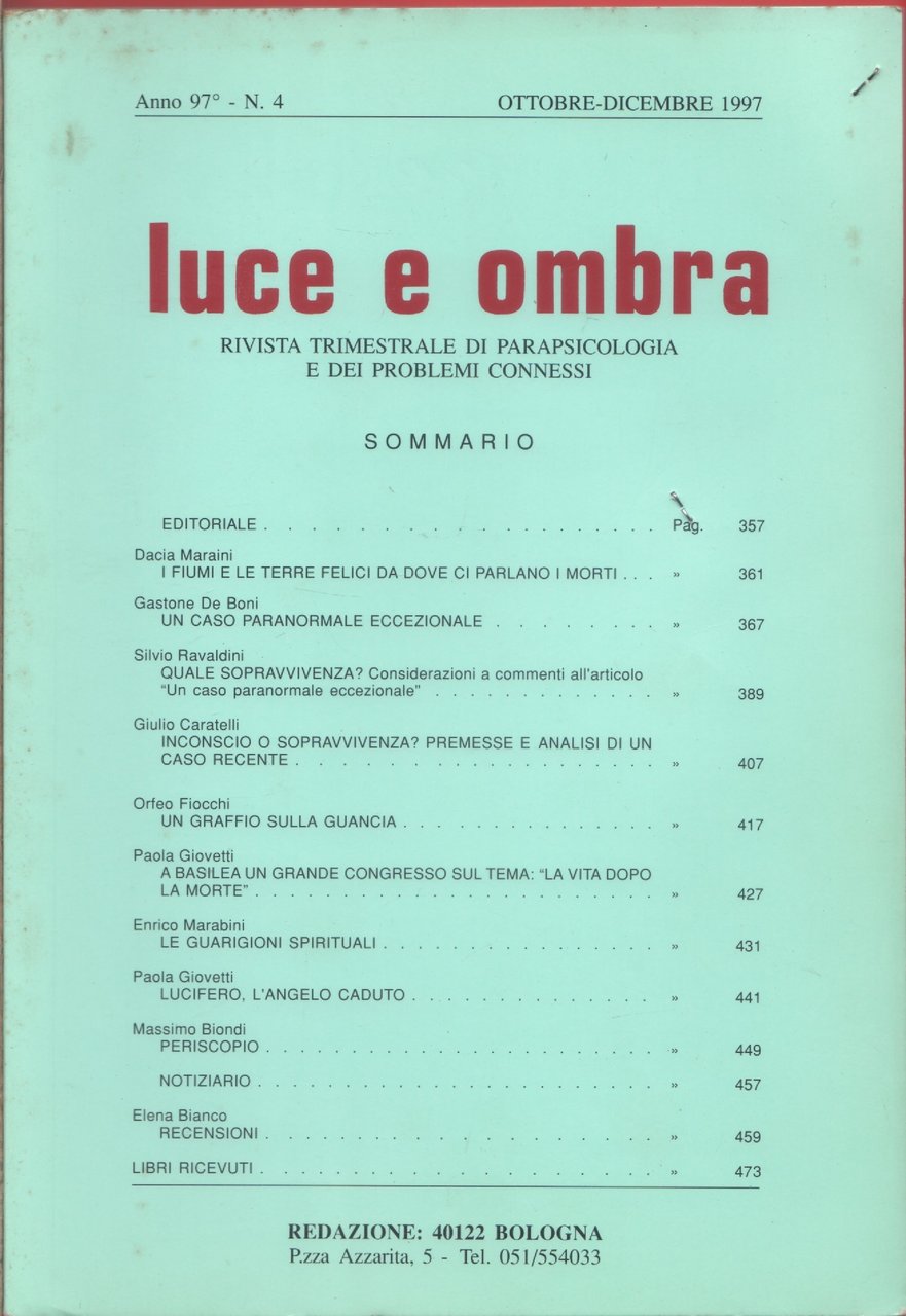 Luce e ombra. Rivista di parapsicologia. Anno 97, n. 4 …