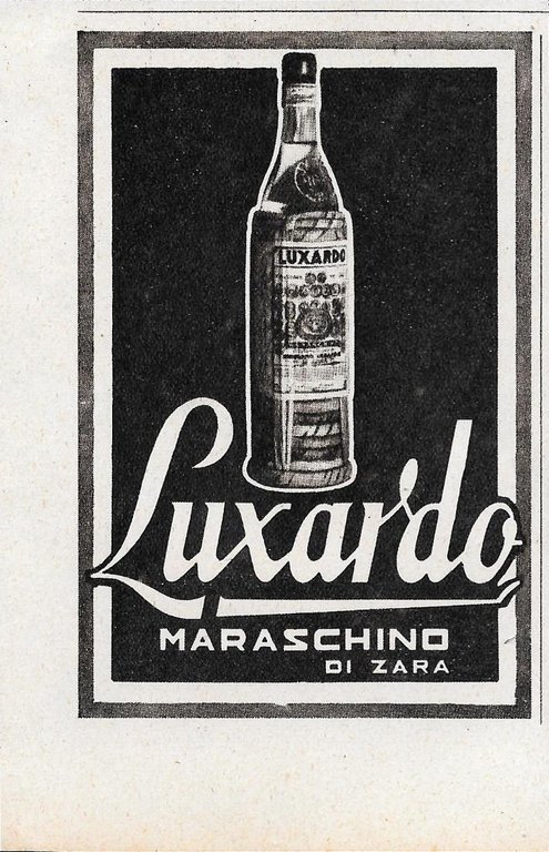 Luxardo. Maraschino di Zara.  Advertising  1942
