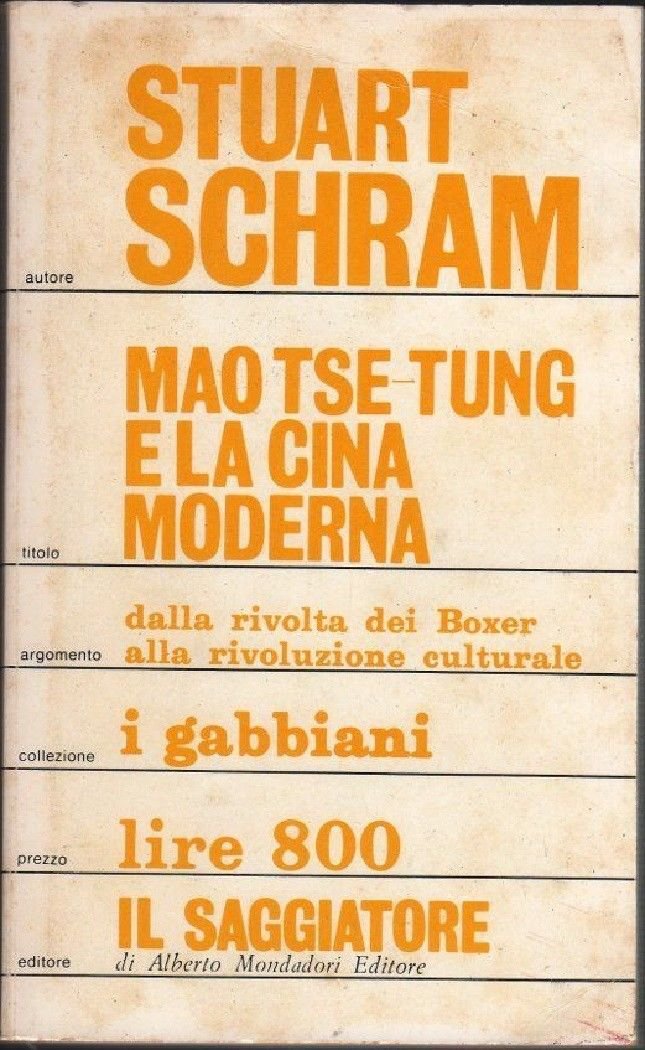 Mao Tse Tung e la Cina moderna - Stuart Schram