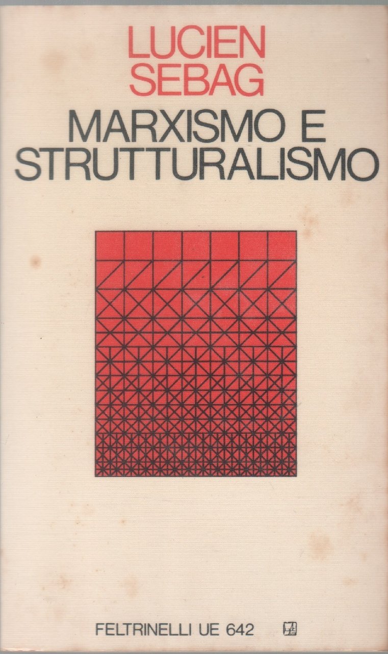 Marxismo e strutturalismo - Lucien Sebag | Immagine principale