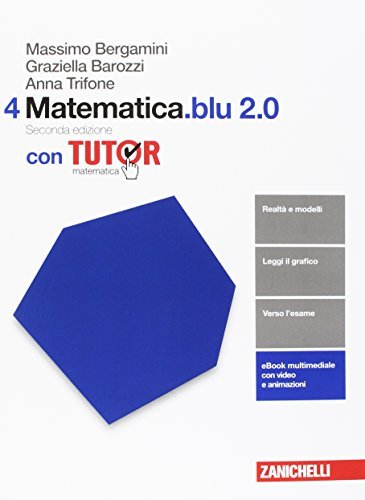 Matematica.blu 2.0. Tutor.(Vol. 4) - Bergamini - Zanichelli - 9788808833389