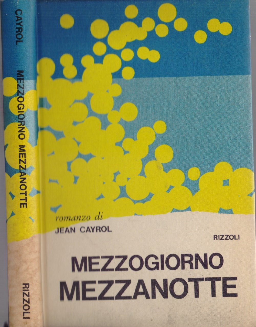 Mezzogiorno mezzanotte - Jean Cayrol