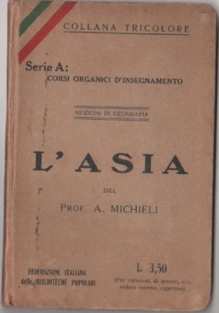 L'Asia - Micheli Augusto - Federazione Italiana delle Biblioteche Popolari