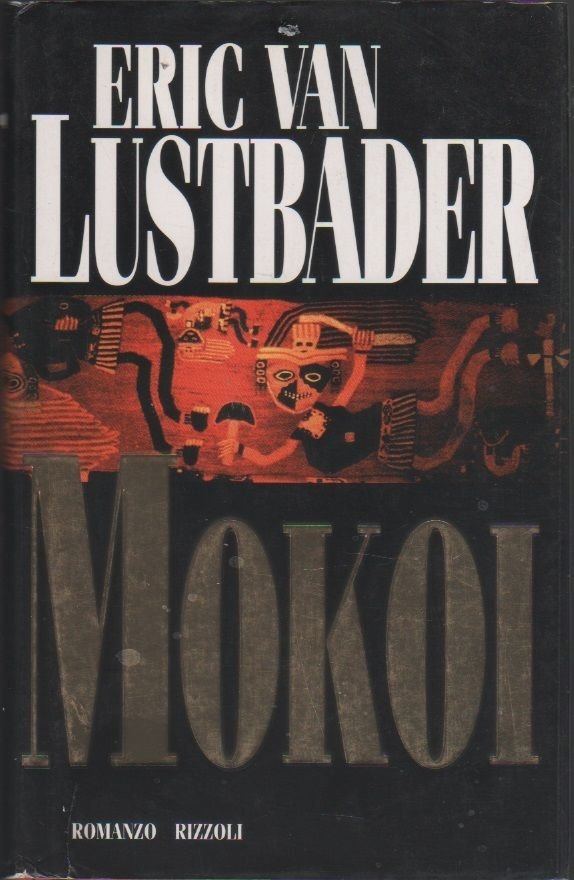 Mokoi - Eric Van Lustbader