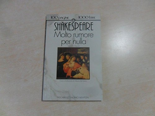 Molto rumore per nulla - William Shakespeare