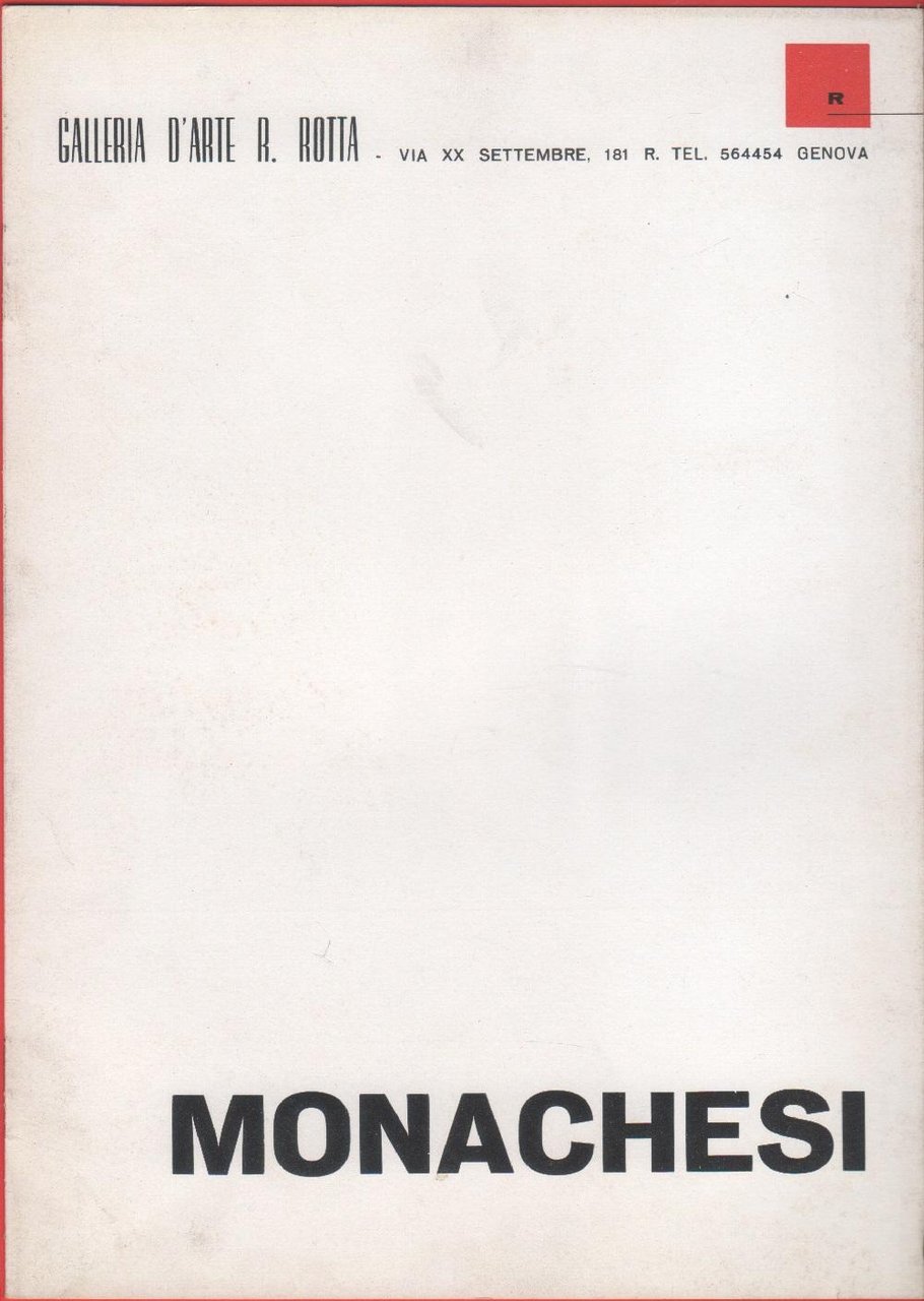 Monachesi. Galleria Rotta. Genova 10-20 marzo 1966